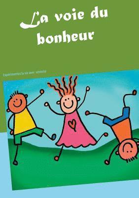 voie du bonheur 1
