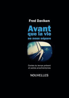 bokomslag Avant que la Vie ne nous sépare
