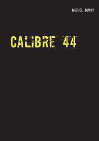 bokomslag Calibre 44