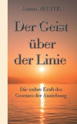 bokomslag Der Geist ber der Linie