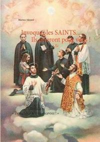 bokomslag Invoquez les SAINTS... Ils prieront pour vous !