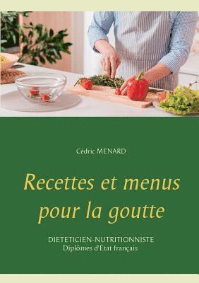 bokomslag Recettes et menus pour la goutte