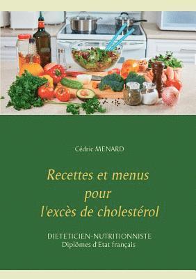 bokomslag Recettes et menus pour l'excès de cholestérol