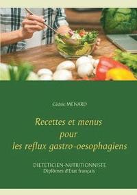 bokomslag Recettes et menus pour les reflux gastro-oesophagiens