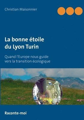 bokomslag La bonne toile du Lyon Turin
