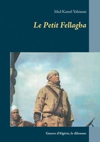 bokomslag Le Petit Fellagha