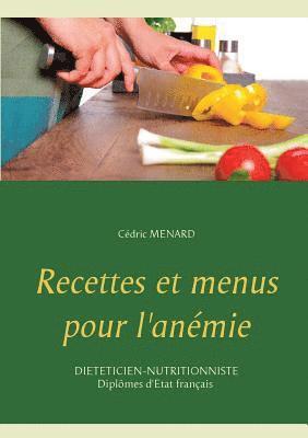 bokomslag Recettes et menus pour l'anemie