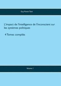 bokomslag L'impact de l'intelligence de l'inconscient sur les systmes politiques