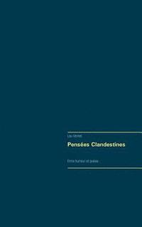 bokomslag Pensées Clandestines