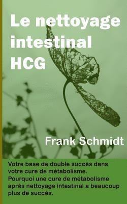 Frank Schmidt - nettoyage intestinal HCG, Häftad