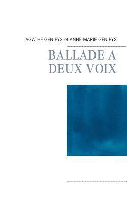 bokomslag Ballade a Deux Voix