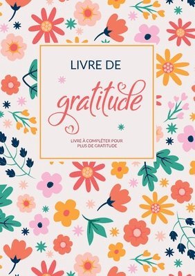 bokomslag Mon Livre De Gratitude