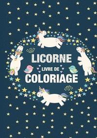 bokomslag Coloriage Licornes pour Enfants 3-8 ans