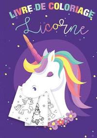 bokomslag Coloriage Licornes pour Enfants 3-8 ans - Livre de coloriage Licorne et cadeau fille