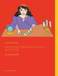 bokomslag Miss Rose cartomancienne  Mulhouse