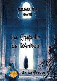 bokomslag La Chapelle de l'Ankou