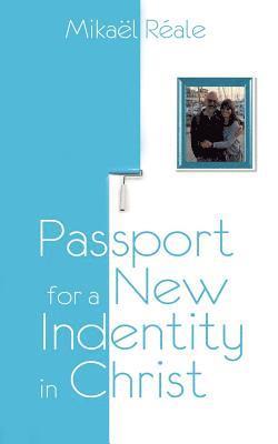 Passport for a new identity in Christ 1