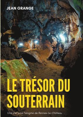 Jean Grange - trésor du souterrain, Häftad
