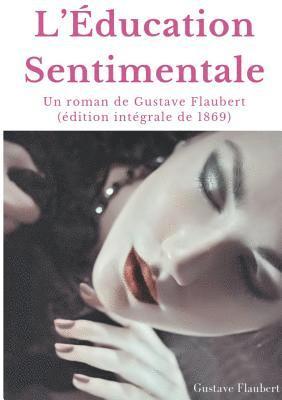 Gustave Flaubert - L'Éducation Sentimentale, Häftad