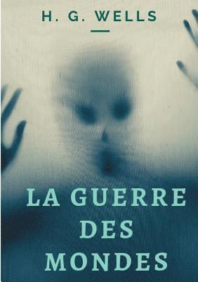 bokomslag Guerre des mondes