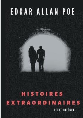 bokomslag Histoires extraordinaires (texte intgral)