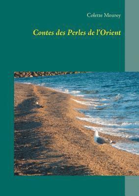 Contes des Perles de l'Orient 1