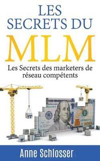 bokomslag Les Secrets du MLM