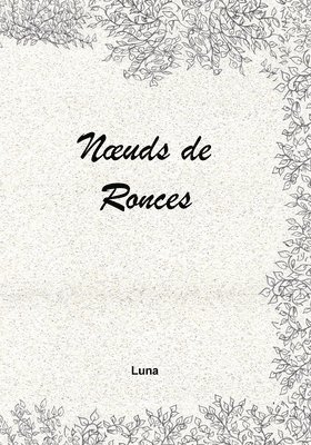 Noeuds de ronces 1