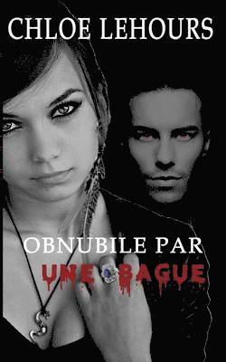 Obnubil par une bague 1