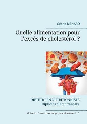 bokomslag Quelle alimentation pour l'excs de cholestrol ?