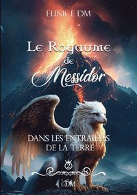 bokomslag Le royaume de Messidor