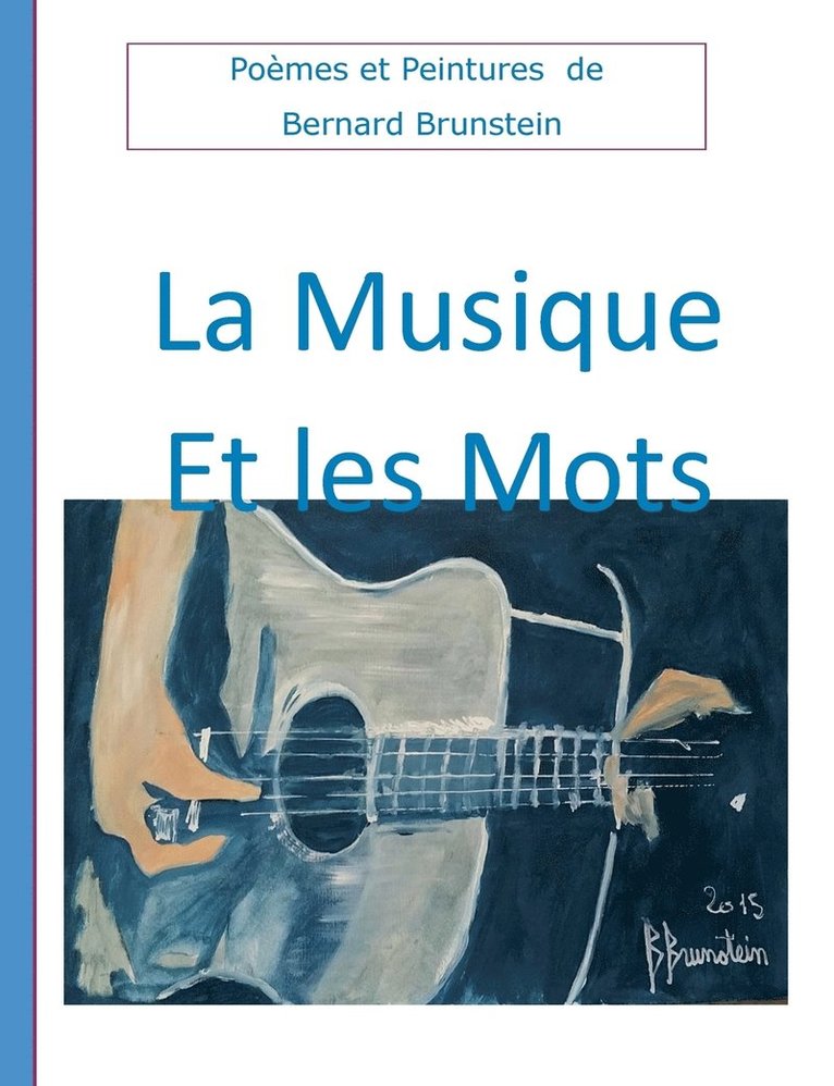 Bernard Brunstein - Musique et les mots, Häftad