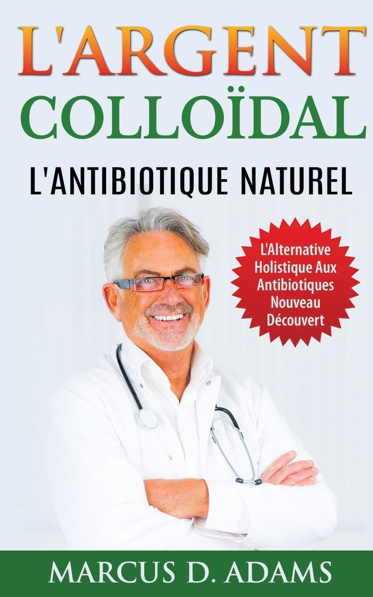 L'Argent Colloïdal - L'Antibiotique Naturel