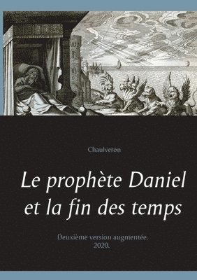 Le prophte Daniel et la fin des temps 1
