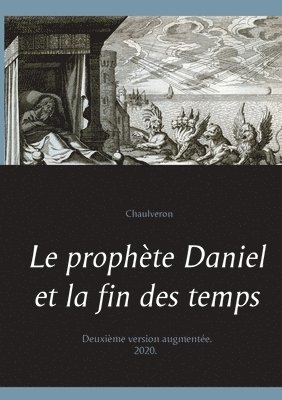 prophète Daniel et la fin des temps