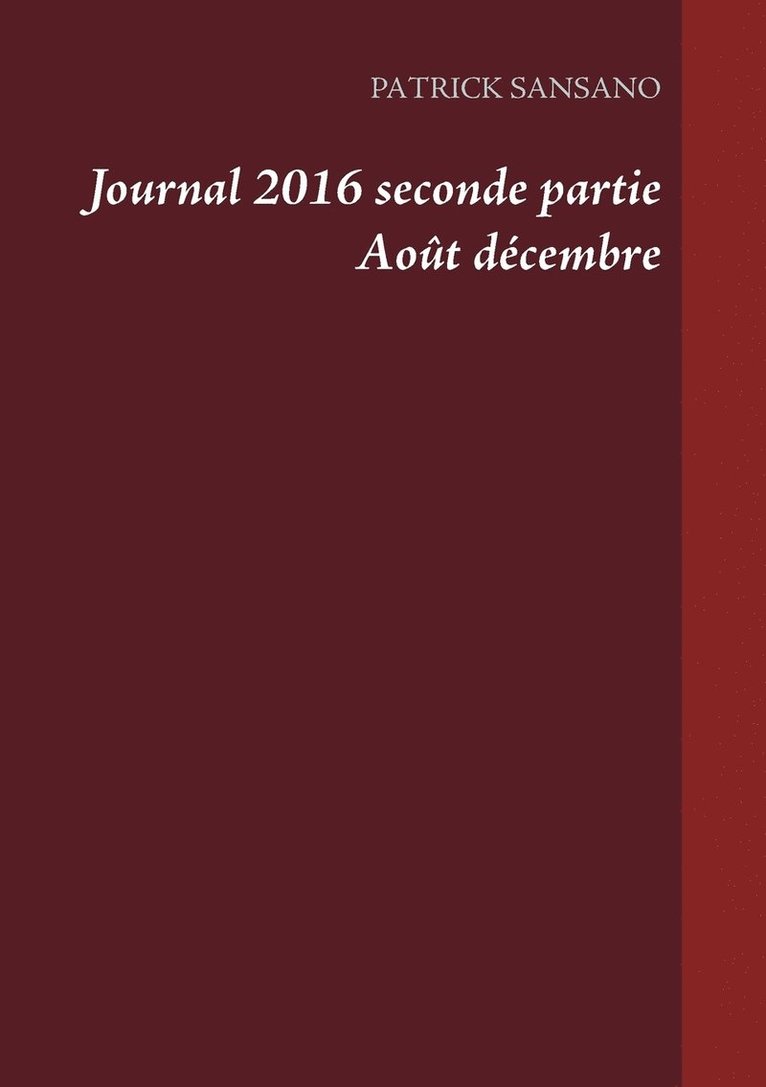 Journal 2016 seconde partie Août décembre