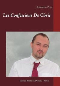 bokomslag Les Confessions De Chris