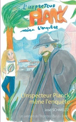 bokomslag L'Inspecteur Planck mène l'enquête