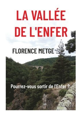 bokomslag La vallee de l'Enfer