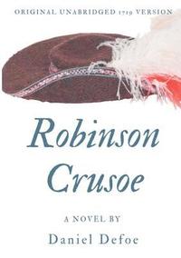 bokomslag Robinson Crusoe (Original unabridged 1719 version)