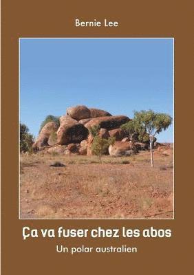 ça va fuser chez les Abos