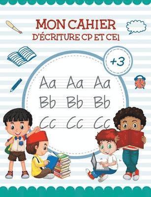 bokomslag Mon Cahier de écriture - Apprendre lettre majuscule Livre Pour apprendre a ecrire et apprendre l alphabet (CP et CE1)