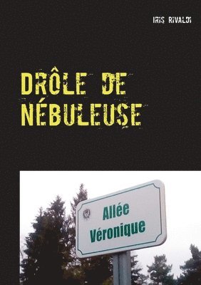 Drle de nbuleuse 1