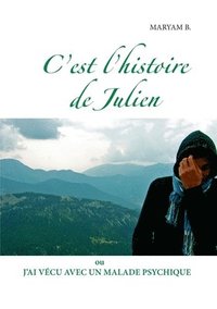 bokomslag C'est l'histoire de Julien