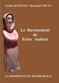 bokomslag Le Ravissement de Frre Andreu
