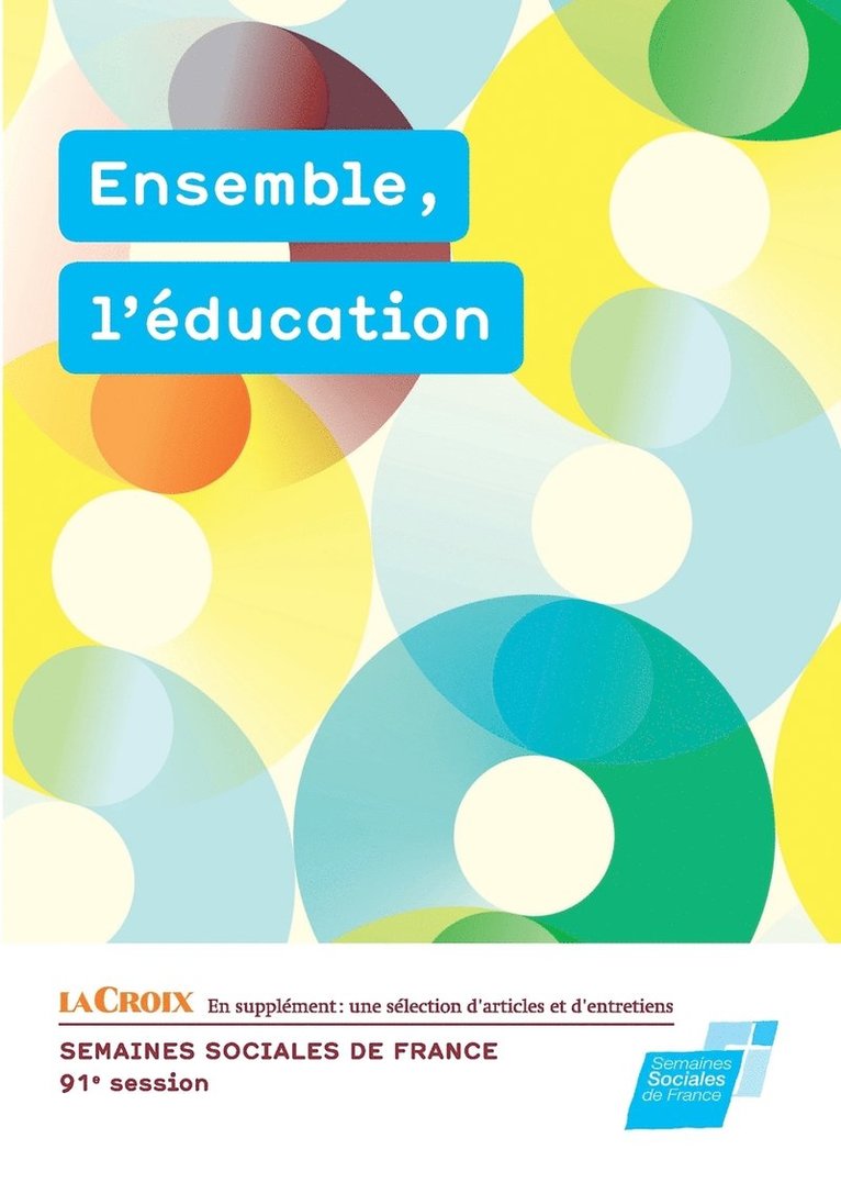 Ensemble, l'ducation 1