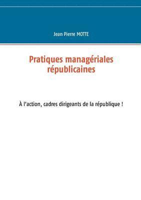 Pratiques managériales républicaines 1