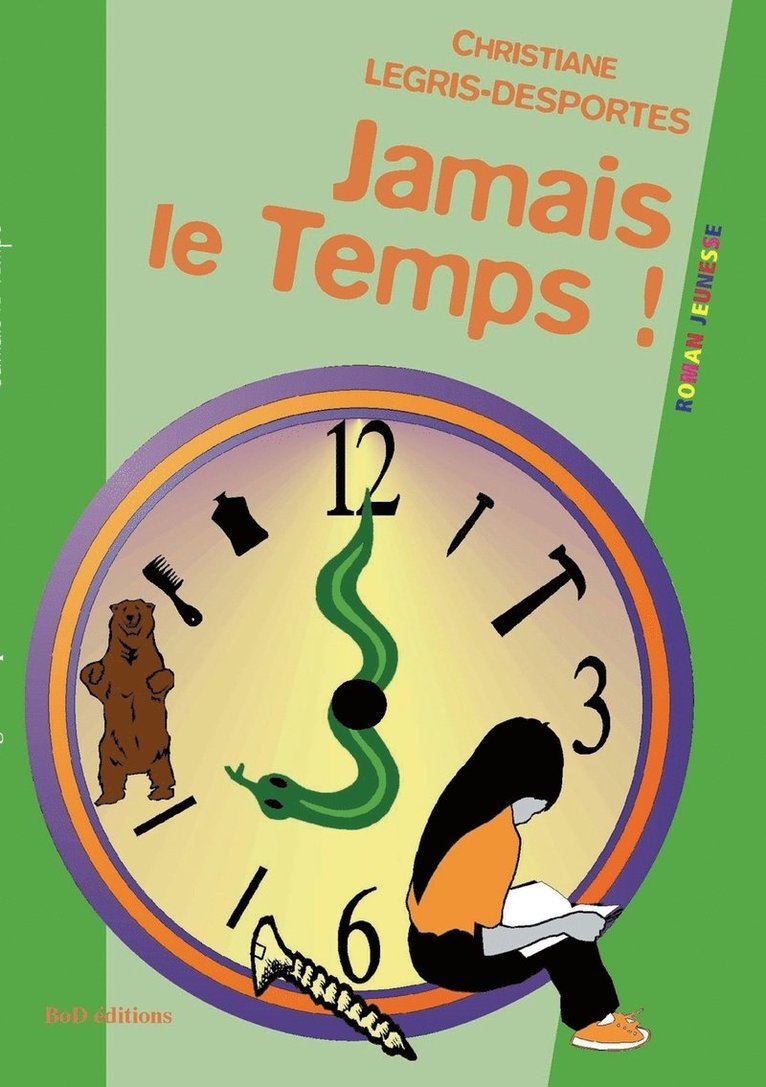 Jamais le temps 1