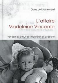 bokomslag L'affaire Madeleine Vincente
