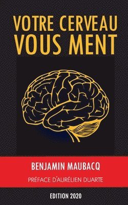 bokomslag Votre cerveau vous ment